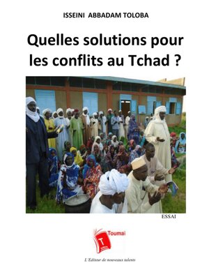 cover image of Quelles Solutions Pour Les Conflits Au Tchad ?